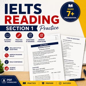 May include: A study guide for IELTS Reading Section 1 practice. The image features text, diagrams, and practice questions. The guide includes sections on academic reading, practice passages, and improving reading skills. A blue circle indicates Band 7+ preparation.