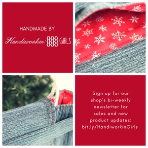 May include: A blue denim tote bag with a red lining and white snowflake pattern. The bag has a rope handle and the text "HANDMADE BY Handiworkin' GIRLS" is printed on the red background. The text "Sign up for our shop's bi-weekly newsletter for sales and new product updates: bit.ly/HandiworkinGirls" is printed on a red background.