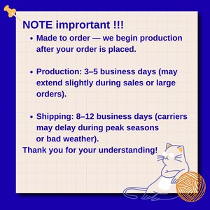 May include: A blue background with a cream-colored note pinned with a gold thumbtack. The note has text that reads "NOTE important!!!" and bullet points about production and order details. A cartoon cat with yarn is in the bottom right corner.