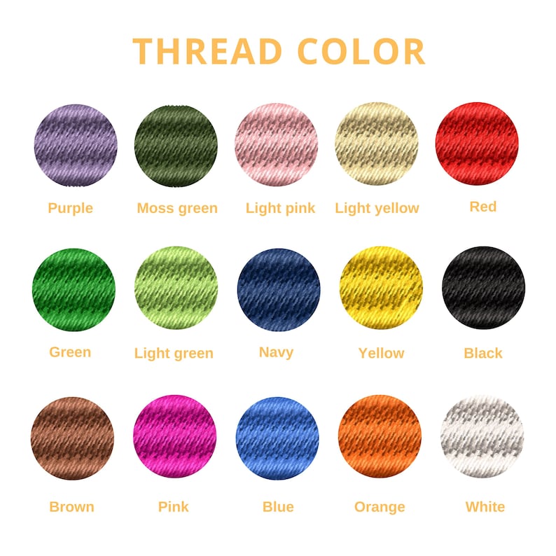 May include: A color chart displaying various thread colors. The chart includes circles of purple, moss green, light pink, light yellow, and red. Additional colors are green, light green, navy, yellow, black, brown, pink, blue, orange, and white. The text "THREAD COLOR" is at the top.
