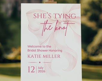 She’s Tying the Knot Bridal Shower Welcome Sign Editable Template, Pink Bow Bridal Shower Sign, Canva Welcome Sign, Printable Poster