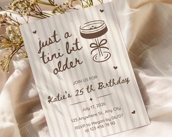 A Tini Bit Older Birthday Invitation, Martini Theme Party Invite, Editable Adult Birthday Invite, Coquette Cocktail Birthday, Canva Template
