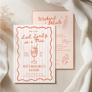 May include: Two peach-colored bachelorette party invitations. The main invitation reads "Last Spritz as a Miss" with event details and a cocktail illustration. The second card lists weekend details with illustrations.