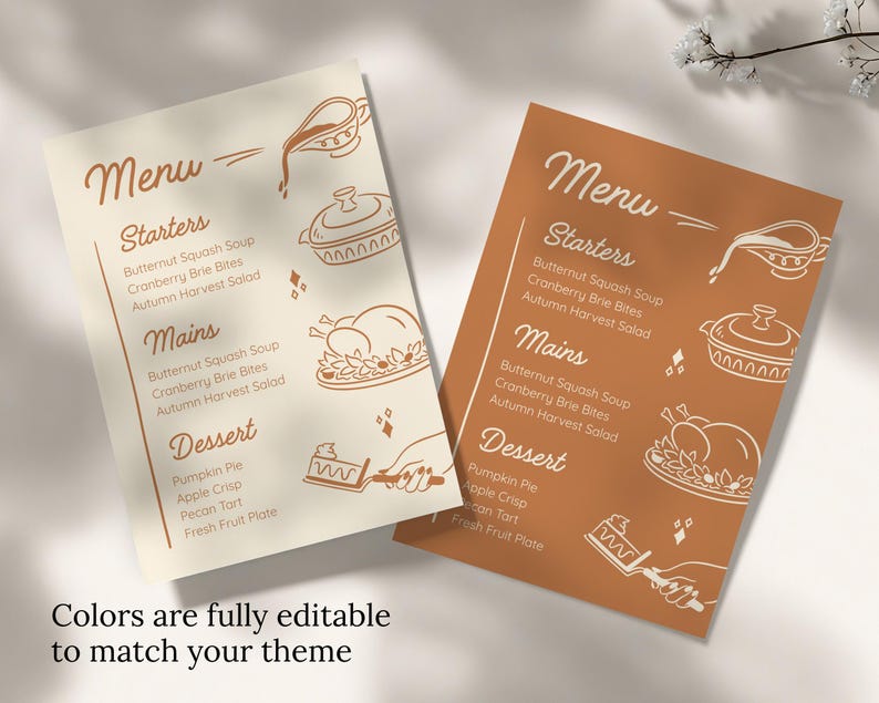 May include: Two menu cards with a fall theme. The menus are in cream and orange, with illustrations of food and the text "Menu", "Starters", "Mains", and "Dessert". The text "Colors are fully editable to match your theme" is at the bottom.