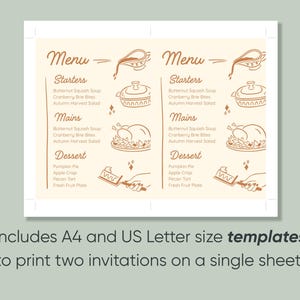 May include: Two beige menu templates with brown illustrations of food and text. The menu includes starters, mains, and dessert options. The text at the bottom says, "Includes A4 and US Letter size templates to print two invitations on a single sheet."