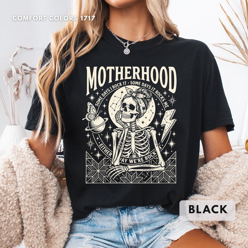 Motherhood Skeleton Comfort Colors Shirt, Funny Mom Tee, Gothic Mama Rocker, Mothers Day Gift image 8