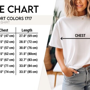 May include: White unisex t-shirt with a size chart. The chart displays chest and length measurements in inches and centimeters for sizes S through 4XL. The text "SIZE CHART" and "COMFORT COLORS 1717" are at the top.