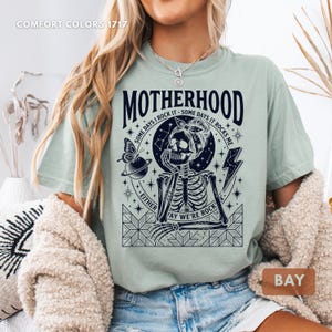 Motherhood Skeleton Comfort Colors Shirt, Funny Mom Tee, Gothic Mama Rocker, Mothers Day Gift image 6