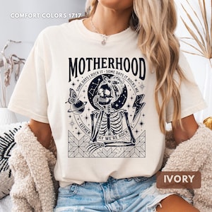 Motherhood Skeleton Comfort Colors Shirt, Funny Mom Tee, Gothic Mama Rocker, Mothers Day Gift image 3