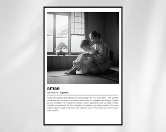 Amae Definition Print – Japanese Word Art – Black and White Minimalist Poster