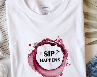 Camiseta "Sip Happens Wine" / Camiseta divertida para amantes del vino / Camiseta gráfica con juego de palabras sobre vino / Camiseta con humor para beber / Ropa para chicas