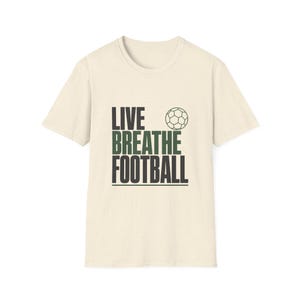 Live Breathe Football T-Shirt Soccer Ball Graphic Tee