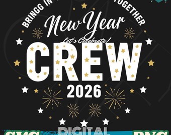 T-shirt du nouvel an 2026, SVG et PNG, cadeau de fête assorti amusant, t-shirt graphique pour fête de famille, chemise de vacances festives