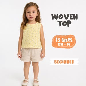 May include: A young child wearing a yellow floral woven top and beige shorts. The top has a small floral pattern. The image includes the text "WOVEN TOP", "15 Sizes 12M - 14", and "BEGINNER".