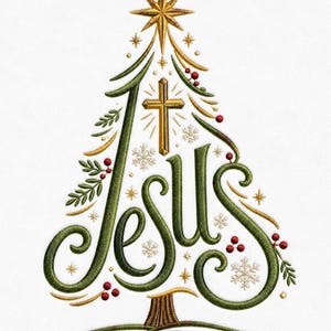 May include: An embroidery design shaped like a Christmas tree with the word JESUS written in green cursive script. The tree features a gold star at the top, a gold cross, red berries, green pine needles, and white snowflakes on a white background.