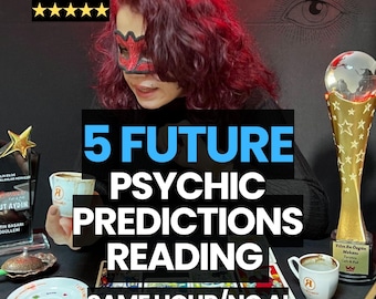 8 Future Psychic Predictions, Detailed Tarot Reading, Same Hour