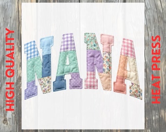 Nana Patchwork Vintage Letters Retro Grandma DTF Transfer: Mother's Day Ready to Press