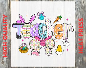 Bunny Teacher Easter Design DTF Transfer: Spring Pastel Teacher Ready to Press