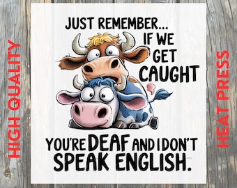 Funny Cow Farm Animal Humor DTF Transfer: Cartoon Western Farmer Gift Ready to Press