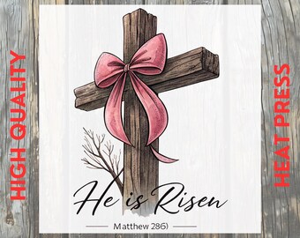 He Is Risen Christian Easter DTF Transfer: Matthew 28 6 Bible Ready to Press