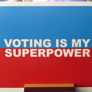 Voting is my Superpower - Blank card