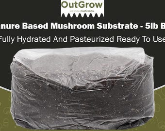 Manure Based Mushroom Substrate - 5lb Bag