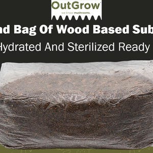 May include: A 5 pound bag of fully hydrated and sterilized wood-based substrate for growing mushrooms. The bag is sealed with clear plastic and the substrate is a dark brown color.