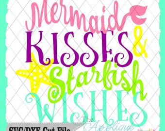 Mermaid Kisses and Starfish Wishes SVG DXF cutting file