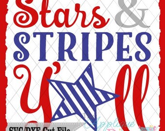 4th of July USA Stars and Stripes Yall  SVG/DXF cutting file