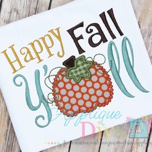 Happy Fall Y'all Digital Embroidery Design Machine Applique