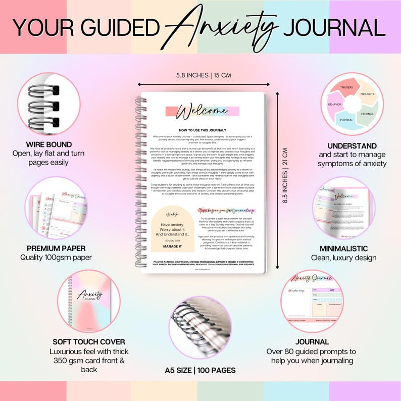 May include: A wire-bound anxiety journal with a soft-touch cover. The journal is A5 size, 8.3 inches (21 cm) tall, and contains 100 pages of premium 100gsm paper. The journal includes over 80 guided prompts to help manage anxiety.