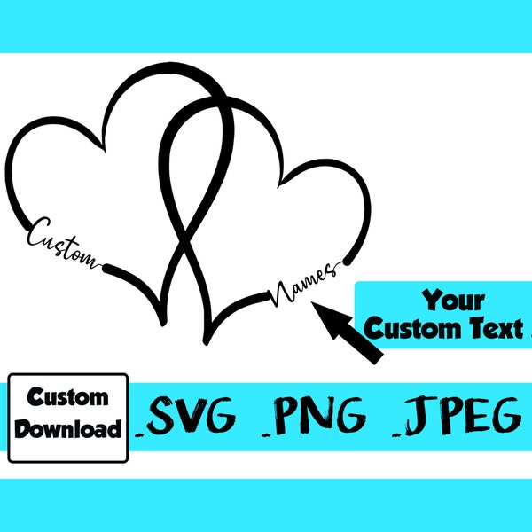 Custom Names in Connected Intertwined Hearts Digital File Download SVG PNG JPEG Custom Tattoo Heart Design