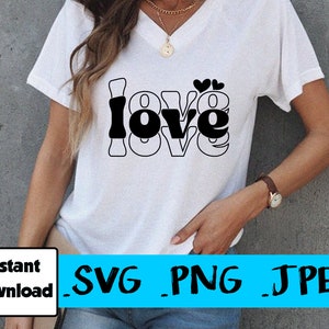 Valentines Day Love T-Shirt Design SVG PNG JPEG Digital Download Cricut hearts