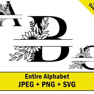 May include: Black and white floral alphabet letters A, B, C, and D, each with a horizontal line for personalization. The letters are decorated with sunflowers and leaves. The image includes the text "Entire Alphabet JPEG + PNG + SVG".