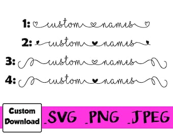 Custom Name with connected swirl hearts Digital File SVG PNG JPEG Your Custom Names tattoo design