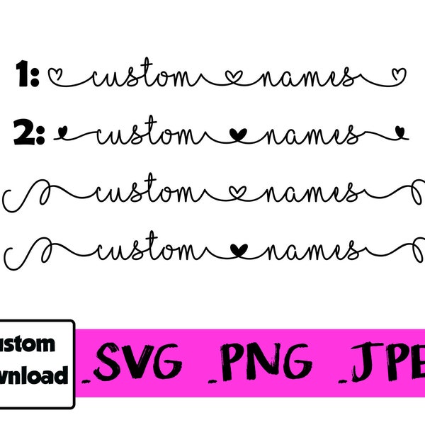 Custom Name with connected swirl hearts Digital File SVG PNG JPEG Your Custom Names tattoo design