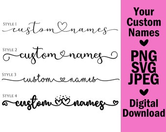 Custom Names Connected with a Heart Digital Download SVG PNG Cricut cut file Personalized Wedding Anniversary Gift Idea Cursive Text