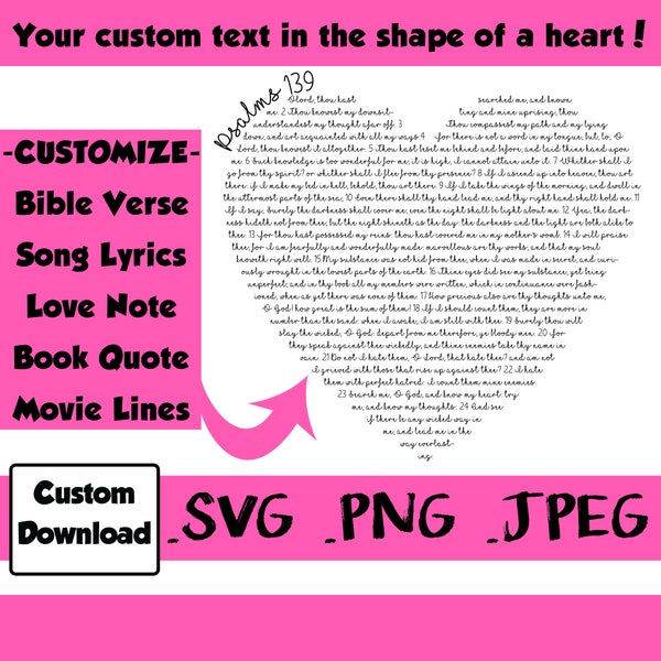 Custom Text in the shape of a Heart Design Bible Verse Song Lyric Book Quote Movie Lines Love note Customized Personalized Digital Download