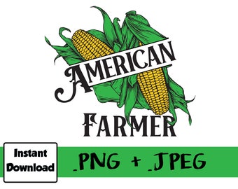 American Farmer Corn Tshirt Design Digital File Jpeg and Png t-shirt Farm