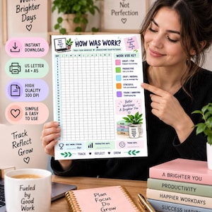 May include: A printable work tracker sheet titled How Was Work with a grid for months and days, a color-coded vibe key, and illustrations of a plant, books, and a mug. The sheet includes text like Track, Reflect, Grow and Better Workdays A Brighter You.
