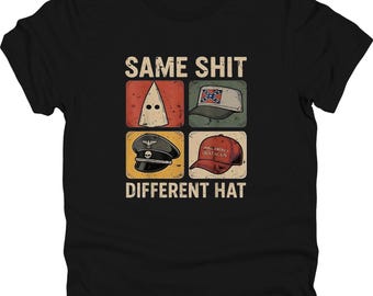 Camiseta "Same Shit Different Hat", divertida sátira política - TRASLADADA A UNA NUEVA TIENDA - CONSULTA LA DESCRIPCIÓN