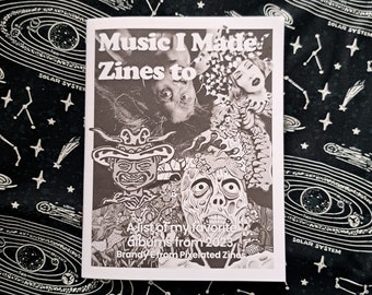 Music I Made Zines To 2023