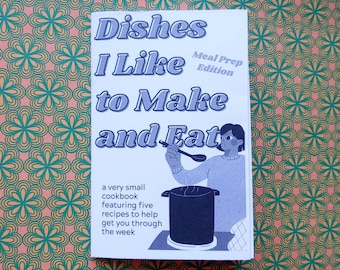 Dishes I Like to Make and Eat #2: Meal Prep Edition