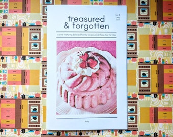 Treasured & Forgotten #8 Recipe Zine -- Fruit