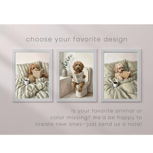 May include: Three framed wall art prints featuring a golden-brown dog. The left and right prints show the dog in bed with a book and coffee. The center print shows the dog on a toilet reading a newspaper. Text reads: choose your favorite design.