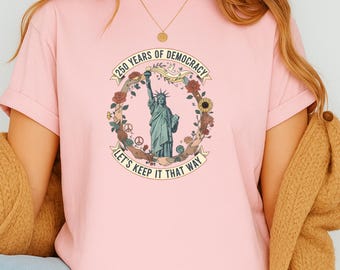 USA 250 Years Comfort Colors Shirt, America 250th Anniversary Gift, Patriotic 4th of July Tee, Liberty Independence Day Democracy T-Shirt