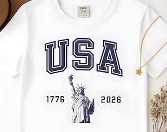 USA 1776 2026 Comfort Colors Shirt, 250 Years America T-Shirt, Semiquincentennial Anniversary Gift, 4th July Independence Day Birthday Tee