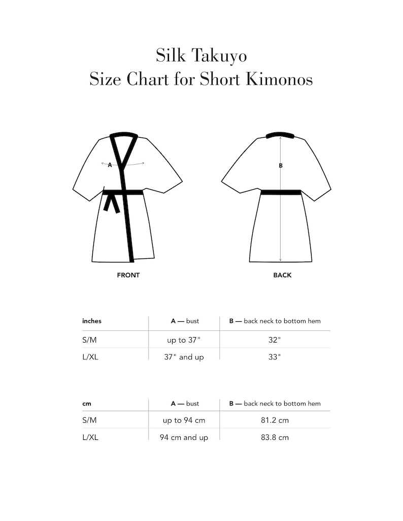 May include: Size chart for short kimonos in inches and centimeters. The chart shows bust and back neck to bottom hem measurements for sizes S/M and L/XL.