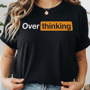 Galentine's Gift Overthinking T-Shirt, Funny Mental Health Introvert Tee Anti-Valentine's Day Dating Relationship