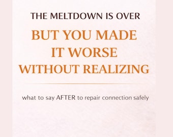 What to Say After a Child’s Meltdown | Repair Guide | Calm Parenting Scripts |